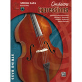 Orchestra Expressions Book 2, String Bass By Kathleen Brungard and Gerald E Anderson Published by Alfred Music Publishing