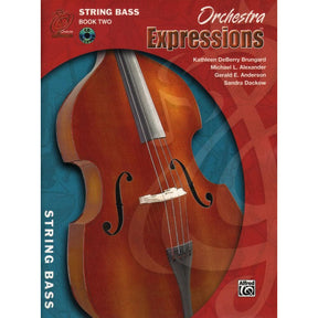 Orchestra Expressions Book 2, String Bass By Kathleen Brungard and Gerald E Anderson Published by Alfred Music Publishing