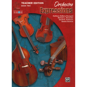 Orchestera Expressions Bk. 2, Teachers Edition. By Kathleen Brungard and Gerald E. Anderson. For String Orchestra. Published by Alfred Music Publishing.