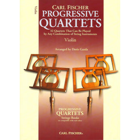 Progressive Quartets for Violin - 32 Quartets for Any Combination of Stringed Instruments - Arranged by Doris Gazda - Carl Fischer Publication