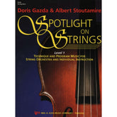 Spotlight On Strings, Level 1, Bass By Doris Gazda Edited by Albert L Stoutamire Published by Neil A Kjos Music Company