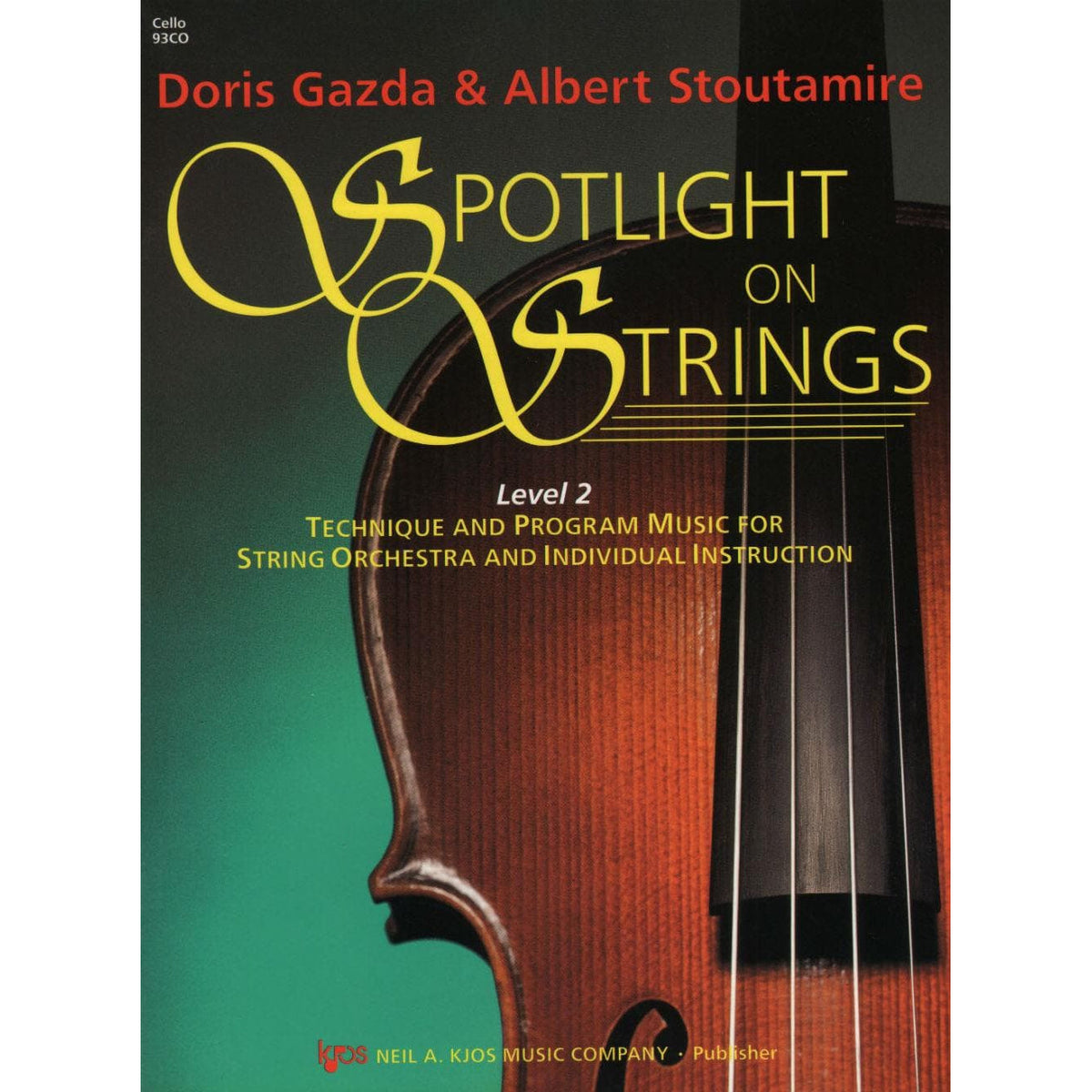 Gazda, Doris - Spotlight On Strings, Level 2 - Cello - Edited by Albert L Stoutamire - Published by Neil A Kjos Music Company