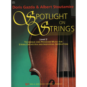 Gazda, Doris - Spotlight On Strings, Level 2 - Cello - Edited by Albert L Stoutamire - Published by Neil A Kjos Music Company