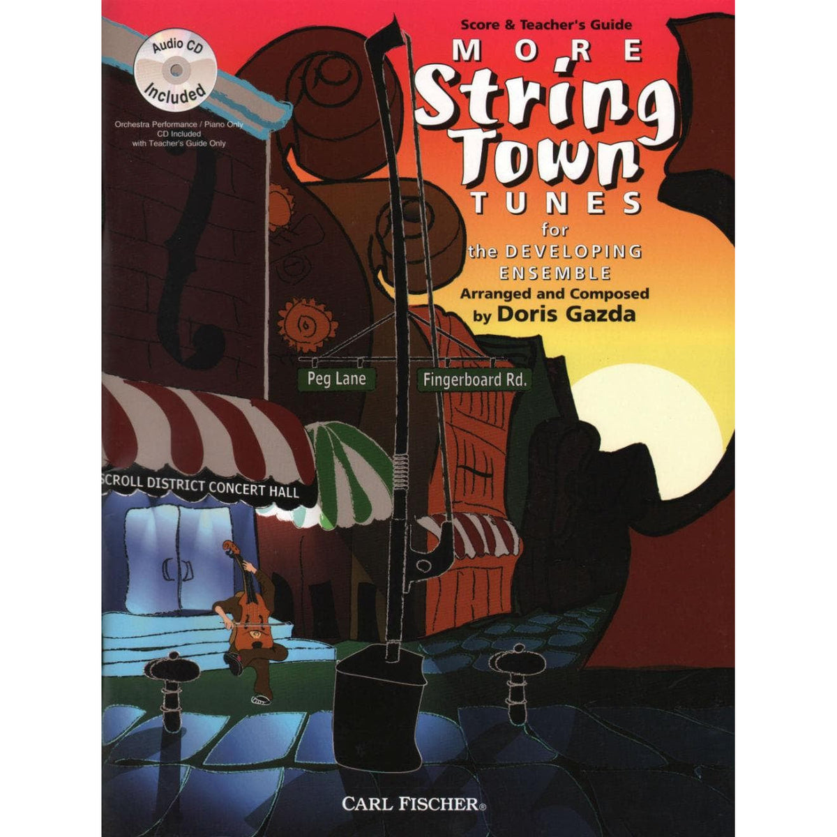 Gazda, Doris - More String Town Tunes - Teacher Guide/Score - Carl Fischer Edition
