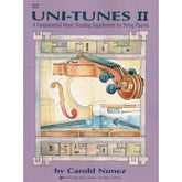 Uni-Tunes II Fundamental Reading Supplement-Violin By Carol Nunez Published by Neil A Kjos Music Company