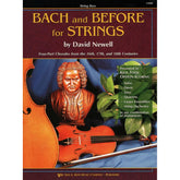Newell, David - Bach & Before for Strings - Bass - Neil A Kjos Music Co