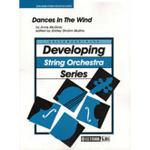 McGinty, Anne - Dances in the Wind - String Orchestra - Score and Parts - edited by Shirley Strohm Mullins - Queenwood Publications (Kjos)