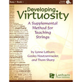 Developing Virtuosity: A Supplemental Method for Teaching Strings - Book 1 - Bass - Latham Music