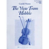 The View from Hubble, for String Orchestra By Carold Nunez Published by Neil A Kjos Music Company