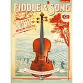 Fiddle & Song - A Sequenced Guide to American Fiddling - by Wiegman, Bratt, and Phillips - Violin Book 1 - Alfred Publishing