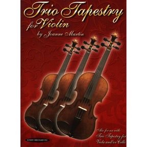 Martin, Joanne - Trio Tapestry for Violin - Flexible Scoring* - Alfred Music Publishing