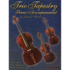 Martin, Joanne - Trio Tapestry - Piano Accompaniment - Alfred Music Publishing