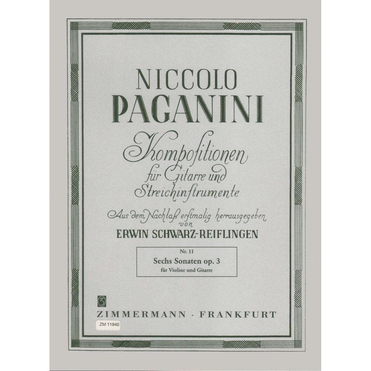 Paganini, Niccolò - Six Sonatas for Violin and Guitar, Op 3 - edited by Erwin Schwarz-Reiflingen - Zimmermann Edition