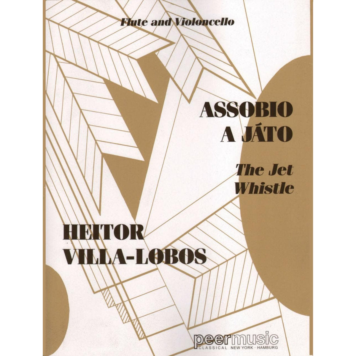 Villa-Lobos, Heitor - Assobio A Jato (The Jet Whistle)(1950) For Flute and Cello Published by Associated Music Publishers, Inc