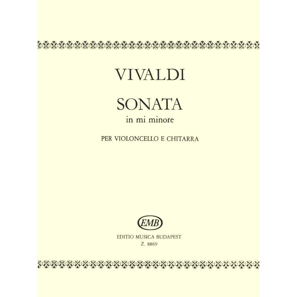 Vivaldi, Antonio - Sonata No 5 in e minor, RV 40 For Cello and Guitar Published by Editio Musica Budapest