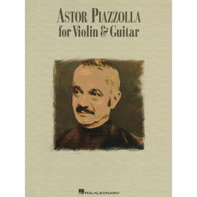 Piazzolla, Astor - Astor Piazzolla for Violin and Guitar - arranged by Ian Murphy - Hal Leonard Publication