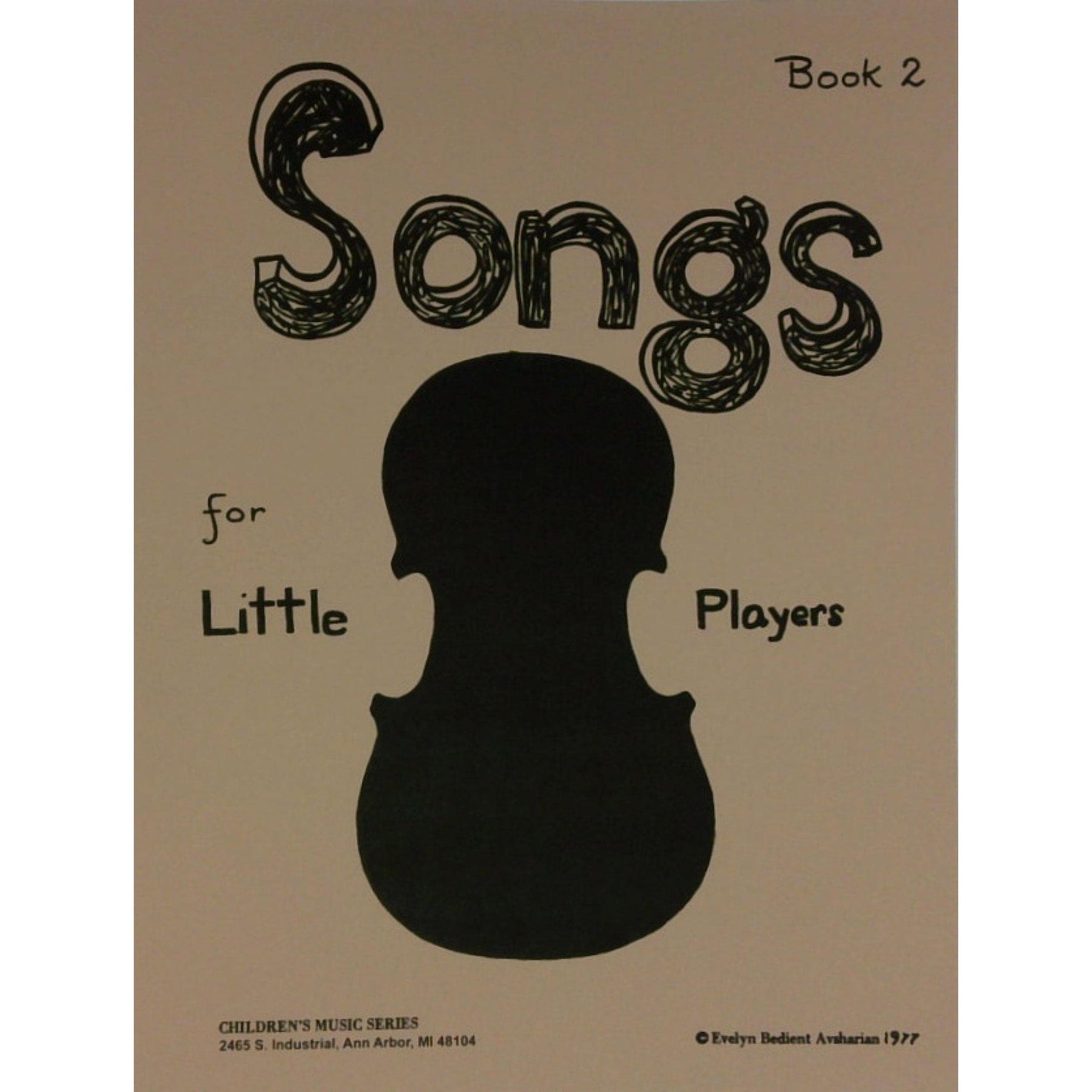 Songs for Little Players - Childrens Music Series Book 2 by Evelyn Avsharian - Digital Download