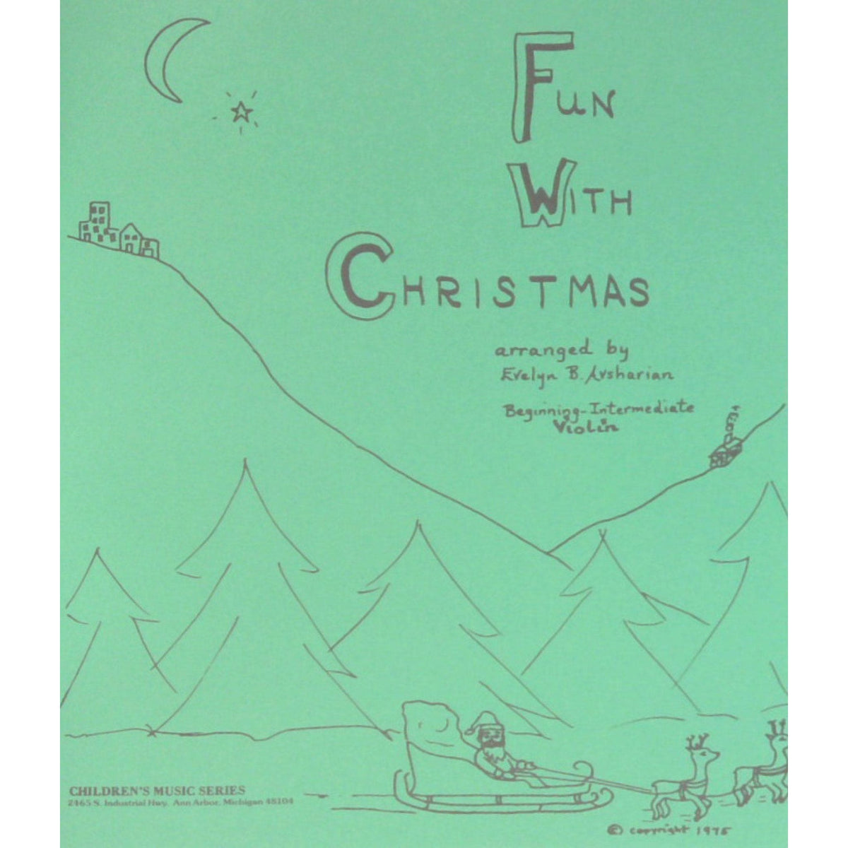 Fun With Christmas - Beginner Book for Violin by Evelyn Avsharian - Digital Download