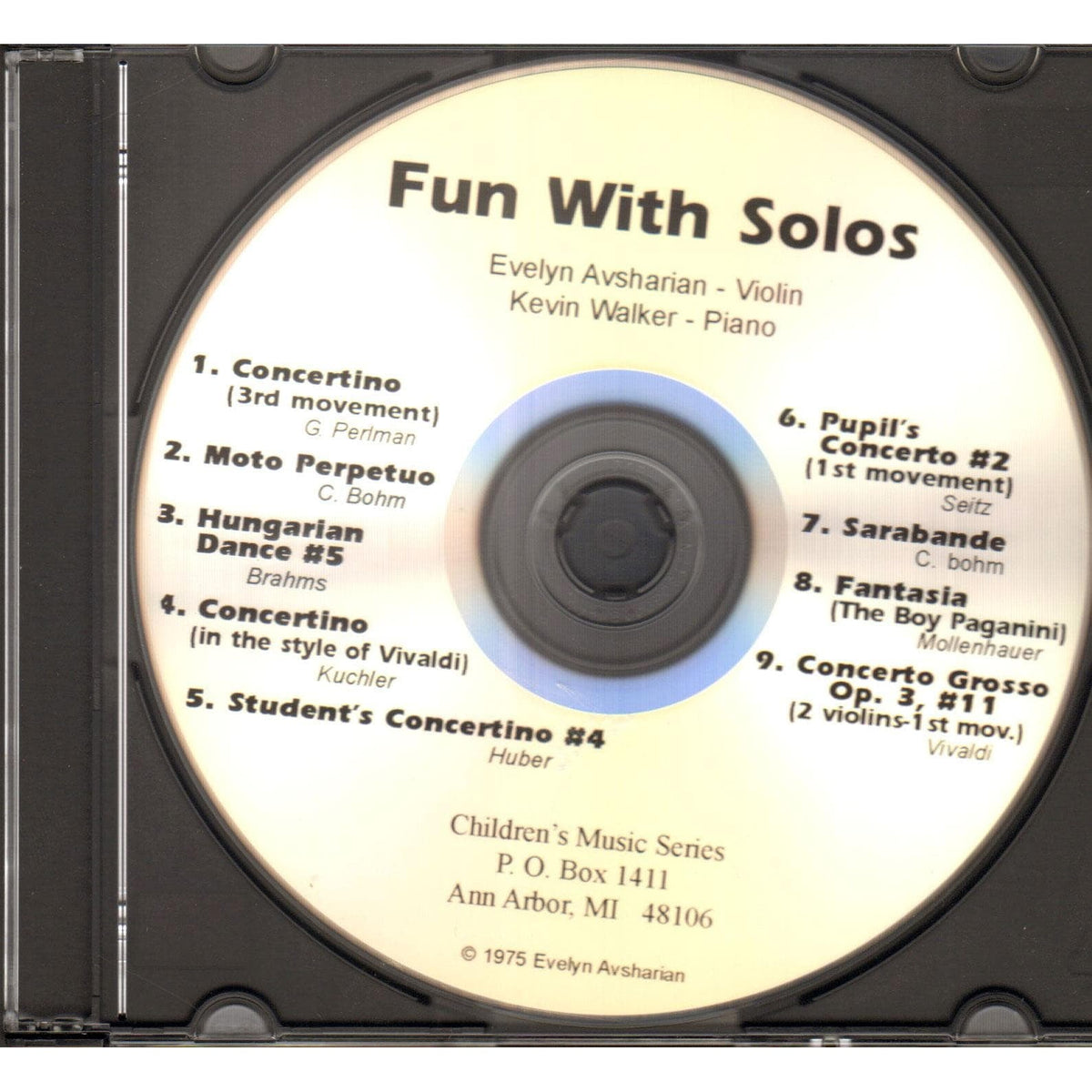 Fun With Solos: Favorite Recital Pieces for 1st and 3rd Positions - Intermediate CD for Violin by Evelyn AvSharian