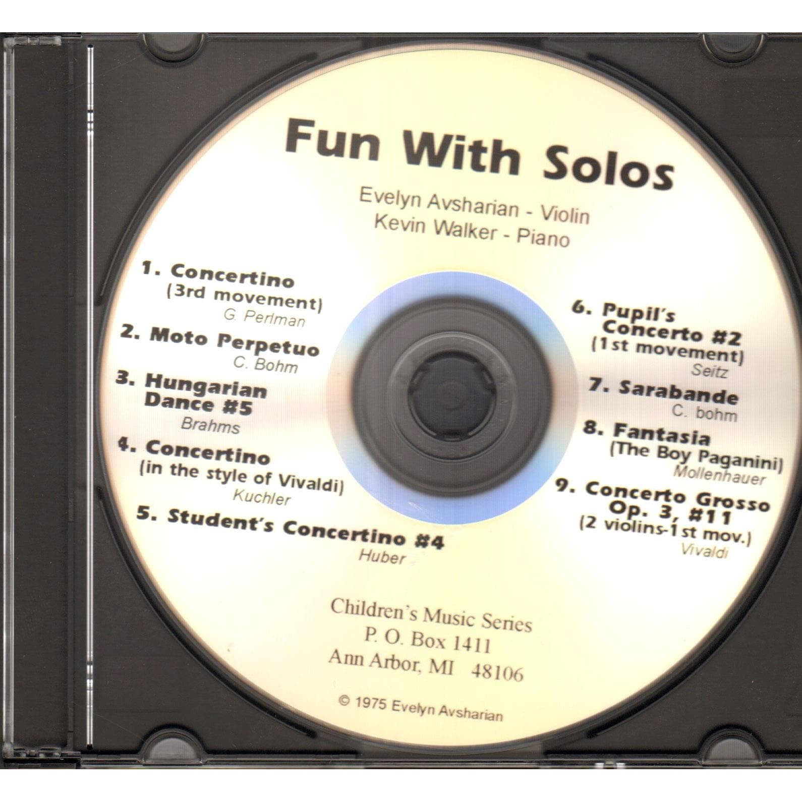 Fun With Solos: Favorite Recital Pieces for 1st and 3rd Positions - Intermediate CD for Violin by Evelyn AvSharian
