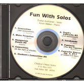 Fun With Solos: Favorite Recital Pieces for 1st and 3rd Positions - Intermediate CD for Violin by Evelyn AvSharian