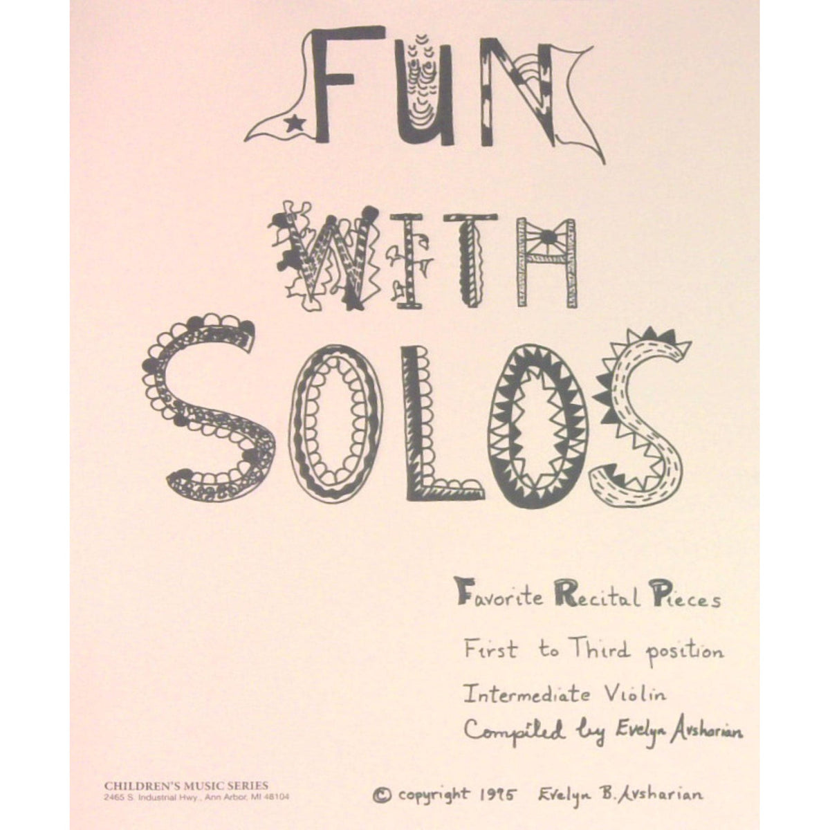 Fun With Solos: Favorite Recital Pieces for 1st and 3rd Positions - Intermediate Book for Violin by Evelyn Avsharian - Digital Download