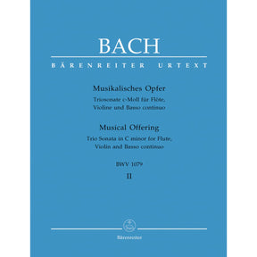 Bach, JS - Musical Offering: Trio Sonata in c minor BWV 1079 for Flute, Violin and Double Bass - Barenreiter URTEXT Edition