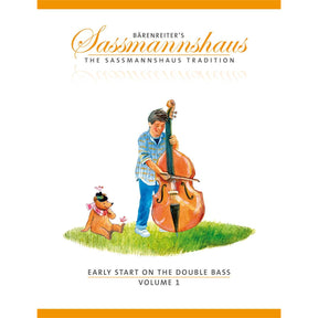 Sassmannshaus, Holger/Close, J Peter - Early Start on the Double Bass - Volume 1 - Bärenreiter Verlag Publication