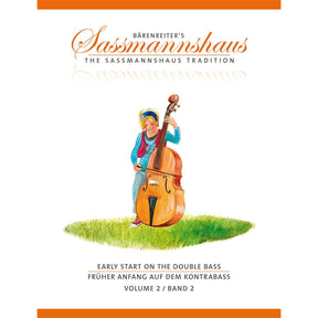 Sassmannshaus, Holger/Close, J Peter - Early Start on the Double Bass - Volume 2 - Bärenreiter Verlag Publication