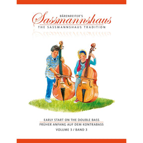 Sassmannshaus, Holger/Close, J Peter - Early Start on the Double Bass - Volume 3 - Bärenreiter Verlag Publication