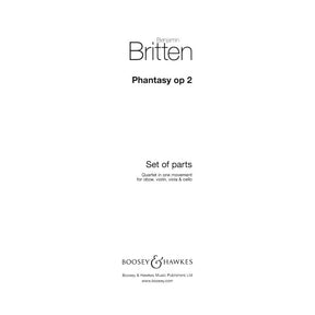 Britten, Benjamin - Phantasy Quartet Op 2 for Violin, Viola and Cello - Boosey & Hawkes Publication