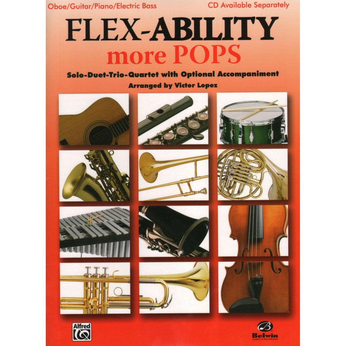 Victor Lopez - Flex Abil More Pops. Oboe/Guitar/Piano/Bass Part. For Solo, Duet, Trio, or Quartet with optional Piano Accompaniment. Published by Alfred Music.