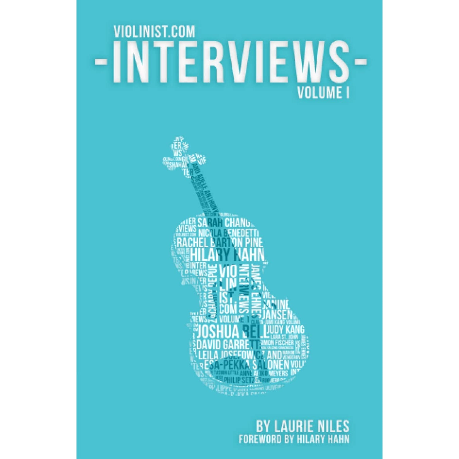 Violinist.com Interviews: Volume 1