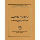 Kabalevsky, Dmitri - Violin Concerto in C major, Op. 48 - PIANO ACCOMPANIMENT ONLY - arranged by Carol Leybourn - Frustrated Accompanist Edition