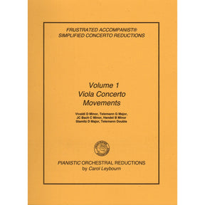 Viola Concertos (Volume 1) - Vivaldi, J.C. Bach, Telemann, Handel, Stamitz - PIANO ACCOMPANIMENT ONLY - arranged by Carol Leybourn - Frustrated Accompanist Edition