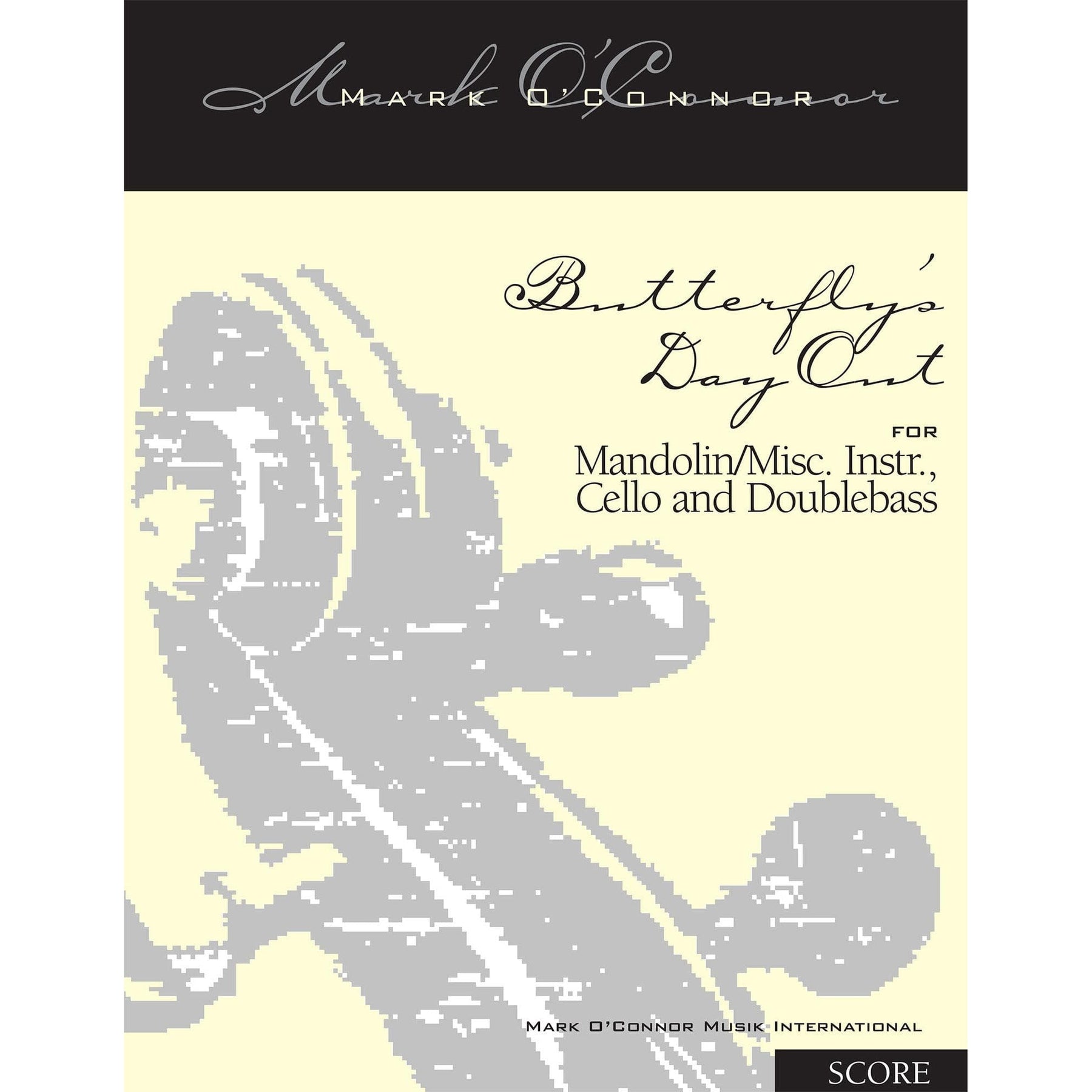 O'Connor, Mark - Butterfly's Day Out for Mandolin, Cello, and Bass - Score - Digital Download