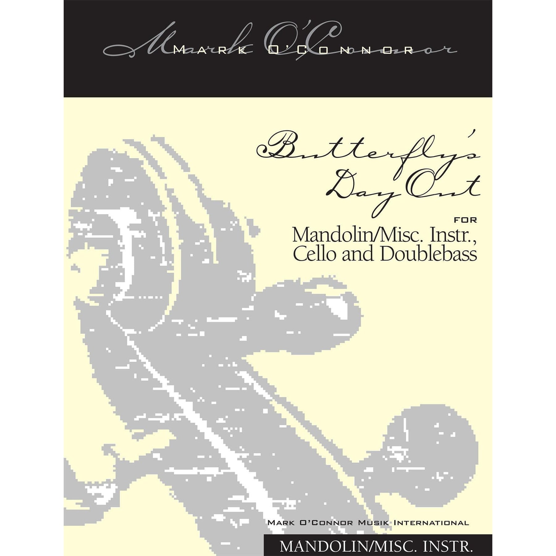 O'Connor, Mark - Butterfly's Day Out for Mandolin, Cello, and Bass - Mandolin - Digital Download