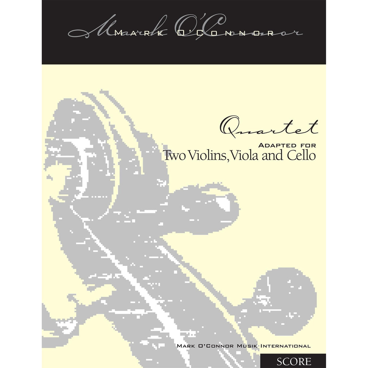 O'Connor, Mark - Quartet for 2 Violins, Viola, and Cello - Score - Digital Download