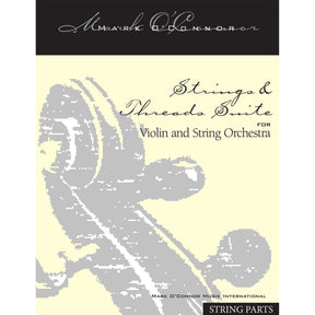O'Connor, Mark - Strings & Threads Suite for Violin and String Orchestra - String Parts - Digital Download