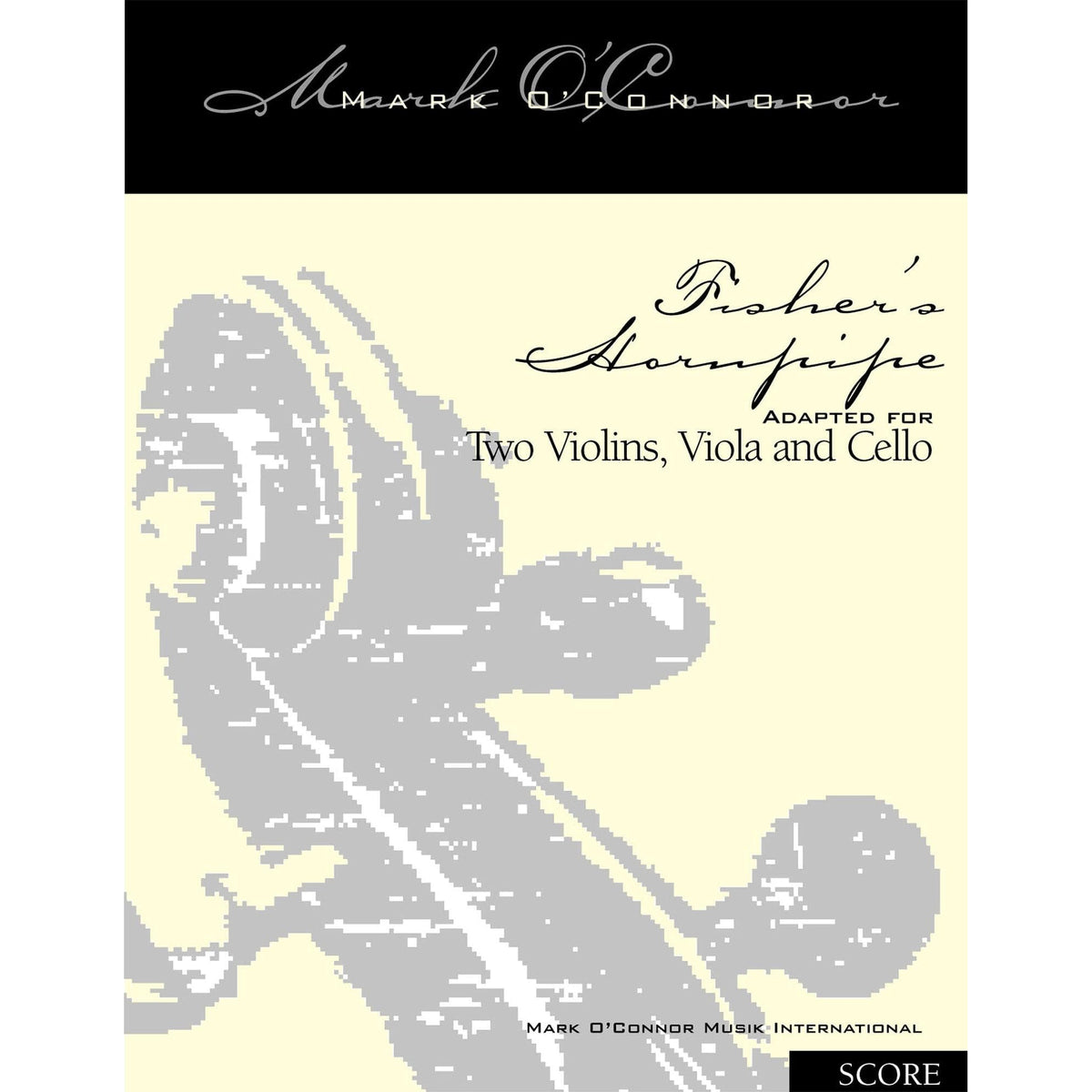 O'Connor, Mark - Fisher's Hornpipe for 2 Violins, Viola, and Cello - Score - Digital Download