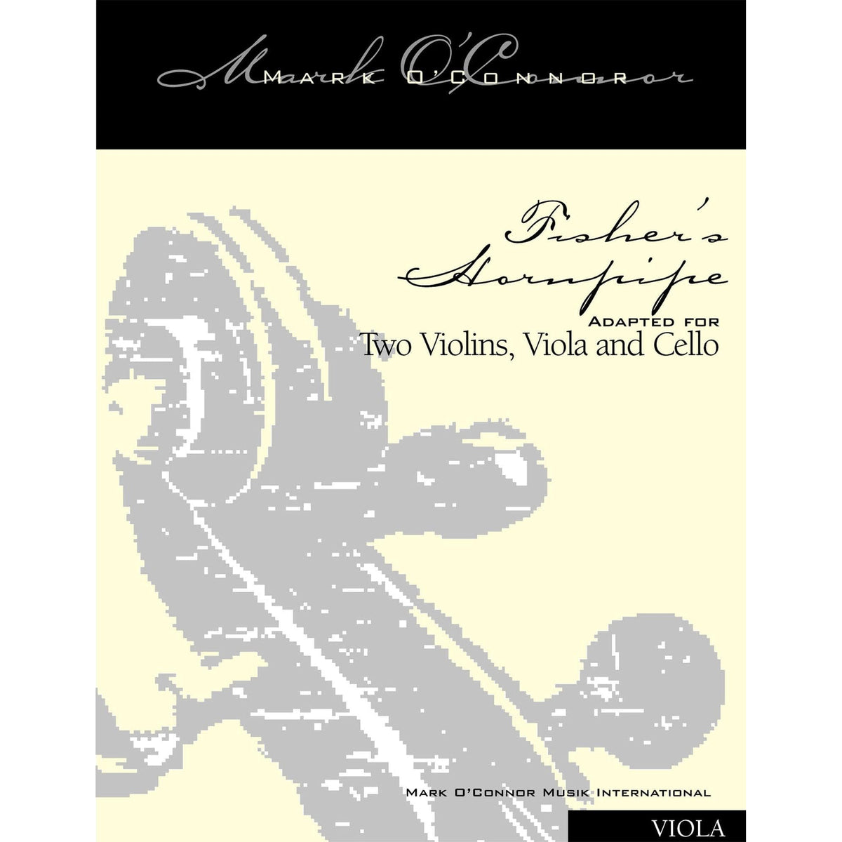 O'Connor, Mark - Fisher's Hornpipe for 2 Violins, Viola, and Cello - Viola - Digital Download