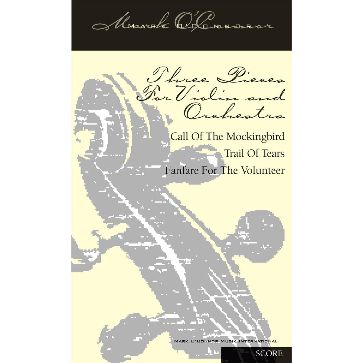 O'Connor, Mark - Three Pieces for Violin and Orchestra - Score - Digital Download