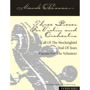 O'Connor, Mark - Three Pieces for Violin and Orchestra - Violin Solo - Digital Download