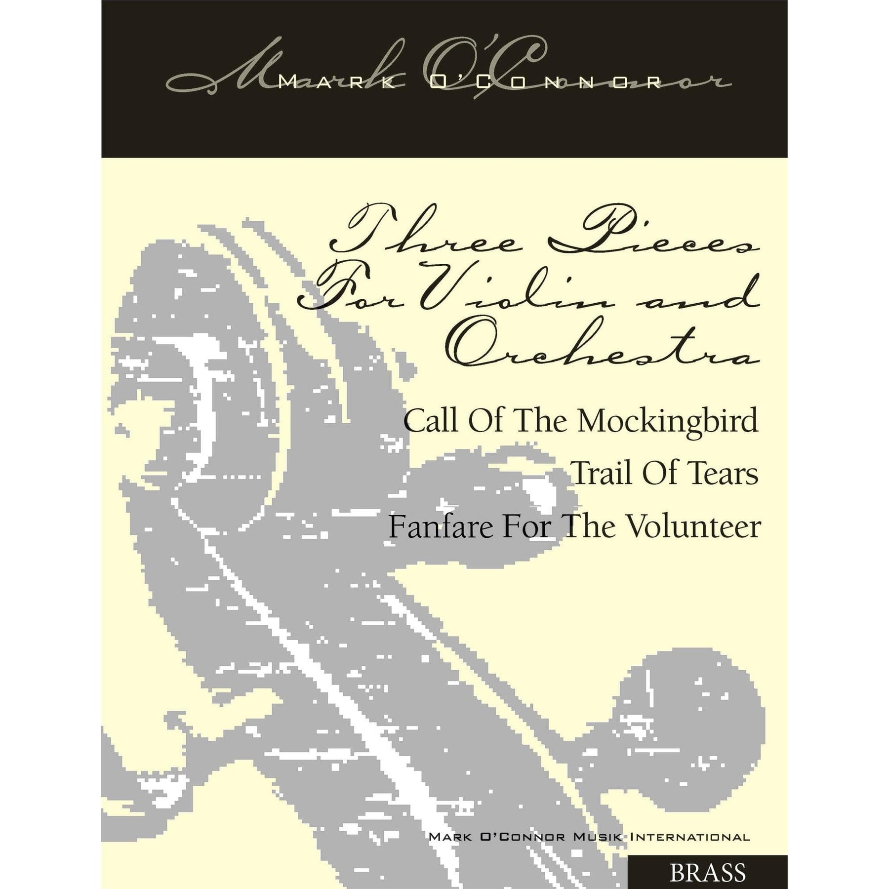 O'Connor, Mark - Three Pieces for Violin and Orchestra - Brass - Digital Download