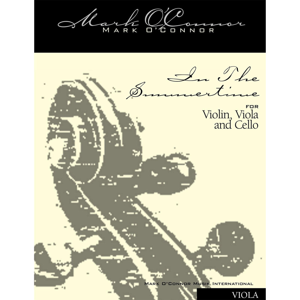 O'Connor, Mark - In the Summertime for Violin, Viola, and Cello - Viola - Digital Download