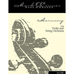 O'Connor, Mark - Harmony for Violin and Strings - Score - Digital Download