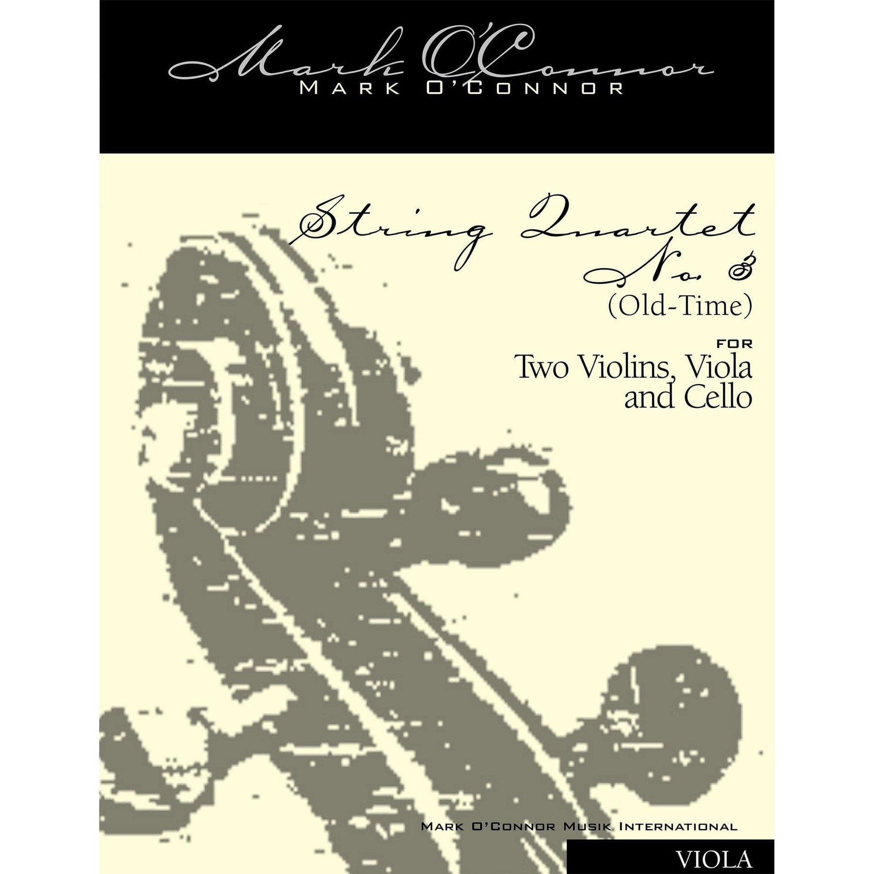O'Connor, Mark - String Quartet No. 3 (Old-Time) for 2 Violins, Viola, and Cello - Viola - Digital Download