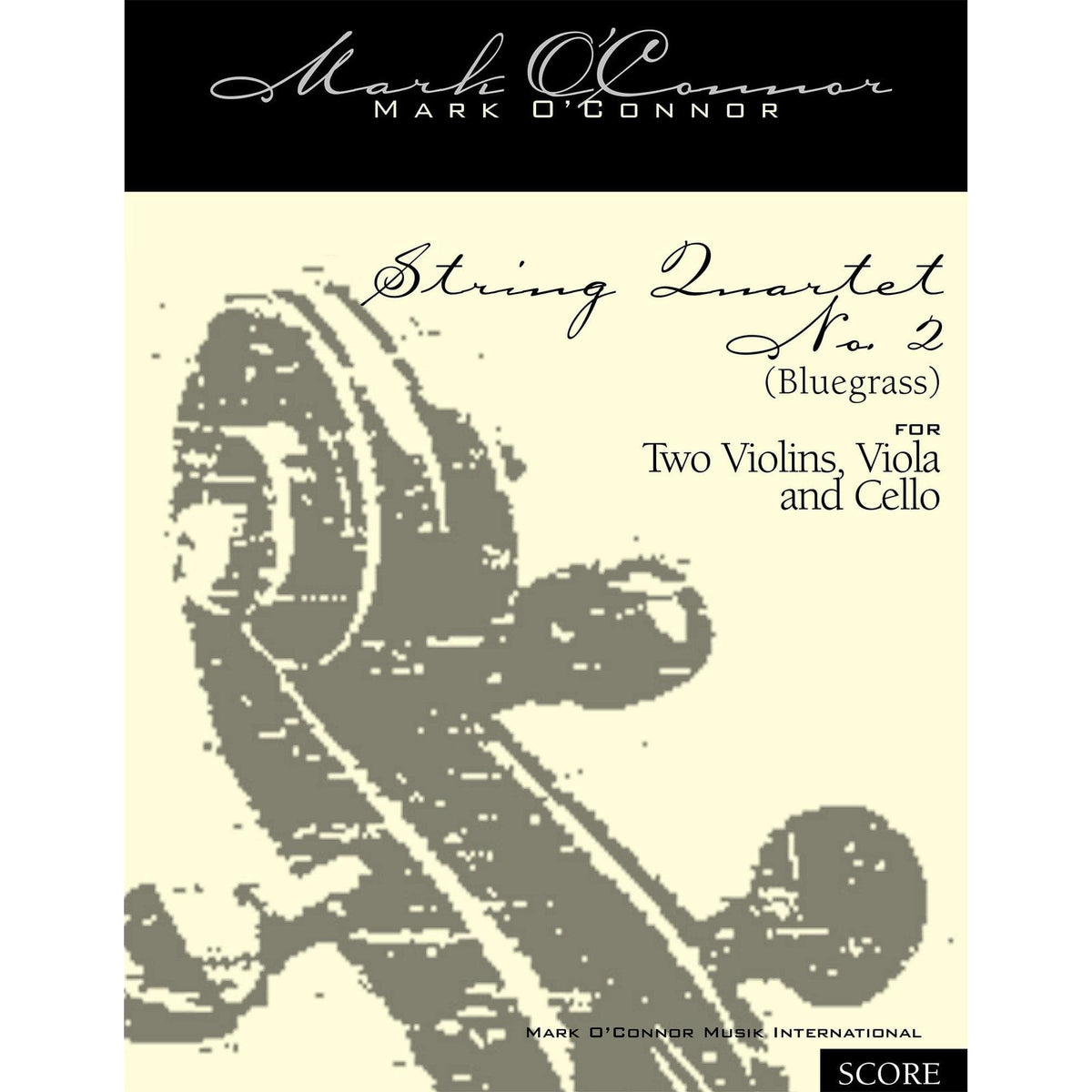 O'Connor, Mark - String Quartet No. 2 (Bluegrass) for 2 Violins, Viola, and Cello - Score - Digital Download