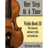 One Step at a Time - Book 3 - Violin - Jennie Lou Klim - Beachside Publications
