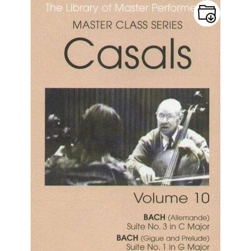 Pablo Casals Master Class Series Volume 10